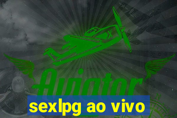 sexlpg ao vivo